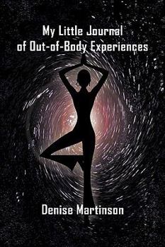 My Little Journal of Out-of-Body Experiences