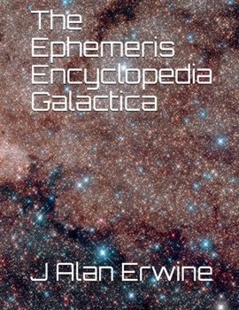 Paperback The Ephemeris Encyclopedia Galactica Book