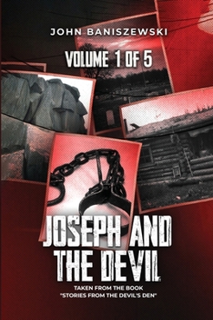 Paperback Joseph and The Devil: Taken from the Book "Stories from the Devil's Den" Book