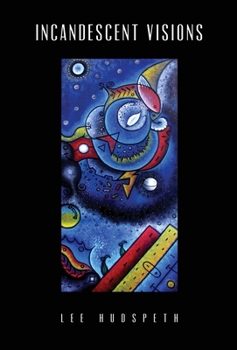 Hardcover Incandescent Visions Book