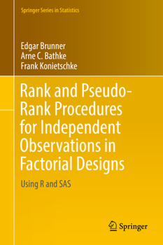 Hardcover Rank and Pseudo-Rank Procedures for Independent Observations in Factorial Designs: Using R and SAS Book