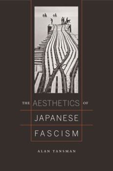 Hardcover The Aesthetics of Japanese Fascism Book