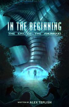 Paperback In The Beginning : The Epic of the Anunnaki Book