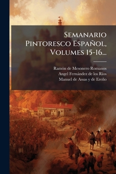 Paperback Semanario Pintoresco Español, Volumes 15-16... [Spanish] Book