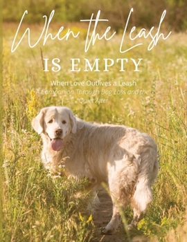 Paperback When the Leash is Empty Book