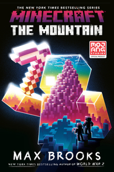 Minecraft: The Mountain: An Official Minecraft Novel - Book #7 of the Official Minecraft Novels