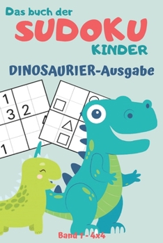 Paperback Das Buch der Sudoku Kinder 4x4 [German] Book