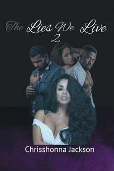 Paperback The Lies We Live 2: The Saga Continues... Book