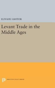 Hardcover Levant Trade in the Middle Ages Book