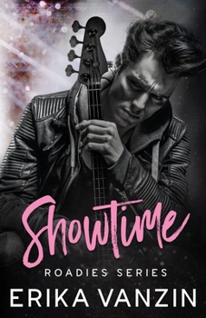 Showtime - Book #4 of the Roadies