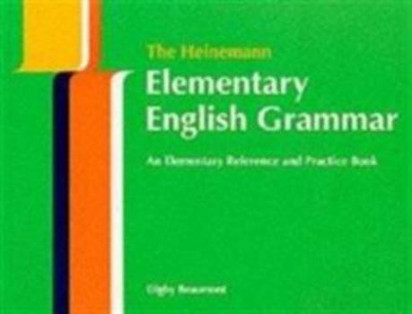 Hardcover The Heinemann Elementary English Grammar (Without Key): An Elementary Reference and Practice Book [Spanish] Book