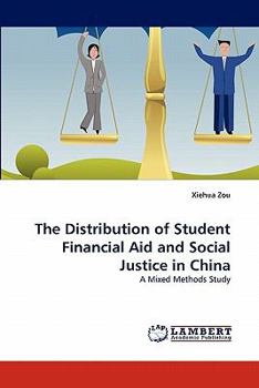 Paperback The Distribution of Student Financial Aid and Social Justice in China Book