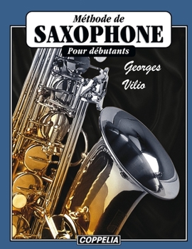 Paperback Méthode de Saxophone pour débutants [French] Book