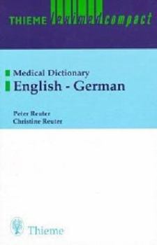 Hardcover Thieme Leximed Compact Dictionary of Clinical Medicine: English-German Book