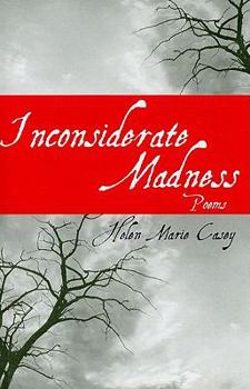 Paperback Inconsiderate Madness Book