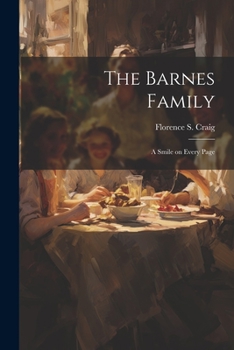 Paperback The Barnes Family: A Smile on Every Page Book