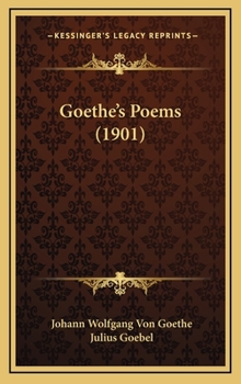 Hardcover Goethe's Poems (1901) Book