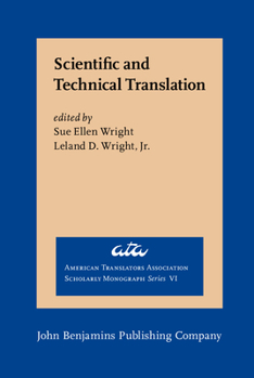 Scientific and Technical Translation - Book  of the American Translators Association Scholarly Monograph