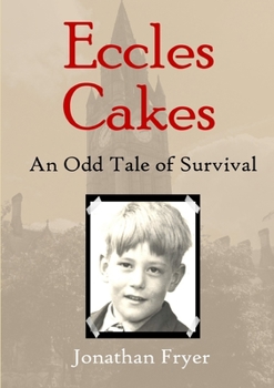 Paperback Eccles Cakes: An Odd Tale of Survival Book