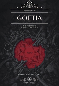 Paperback Goetia: The 72 Demons in Evocative Magic Book