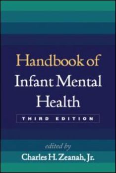 Hardcover Handbook of Infant Mental Health, Third Edition Book