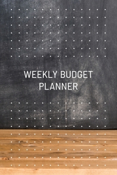WEEKLY BUDGET PLANNER: Undated, Original Business Style, Organize Notes, Ideas, Follow Up, Project Management, 6" x 9" - 110 Pages - Durable Soft Cover