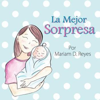 Paperback La Mejor Sorpresa [Spanish] Book