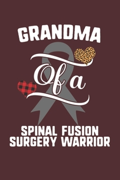 Grandma Of A Spinal Fusion Surgery Warrior: Spinal Fusion Surgery Awareness Leopard Buffalo Plaid Family Gift