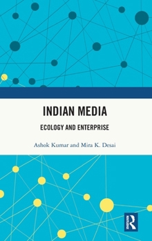 Hardcover Indian Media: Ecology and Enterprise Book