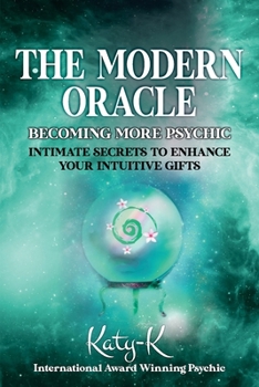 Paperback The Modern Oracle: Becoming More Psychic Book