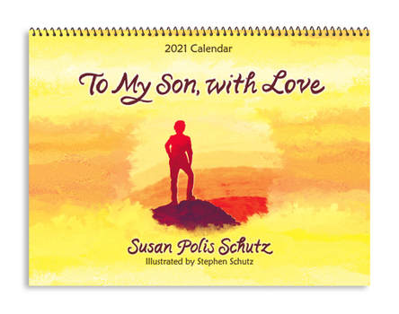Calendar Blue Mountain Arts 2021 Calendar "to My Son, with Love" 9 X 12 In.--12-Month Hanging Wall Calendar--A Year of Love and Encouragement from Mother to So Book