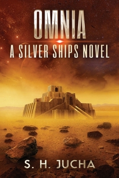 Omnia - Book #8 of the Silver Ships