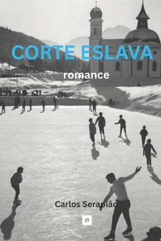 CORTE ESLAVA: romance (Portuguese Edition)