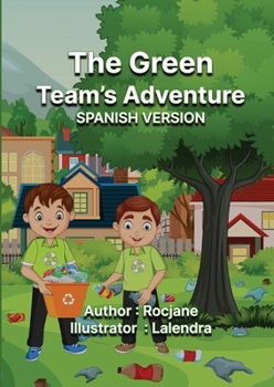 Paperback The Green Team's Adventure Spanish Version [Spanish] Book