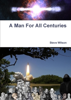 Paperback A Man For All Centuries Book
