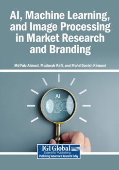 Paperback AI, Machine Learning, and Image Processing in Market Research and Branding Book