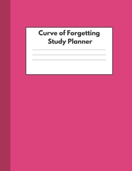 Paperback Curve of Forgetting Study Planner: Student Academic Book and Guide for College High School University - Retain What You Have Learned - Beautiful Dark Book