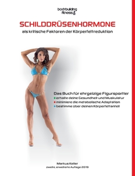 Paperback Schilddrüsenhormone als kritische Faktoren der Körperfettreduktion [German] Book