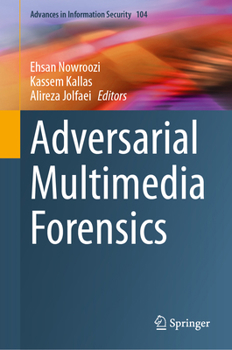 Hardcover Adversarial Multimedia Forensics Book