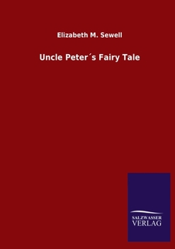 Uncle Peter�s Fairy Tale