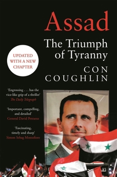 Paperback Assad: The Triumph of Tyranny Book