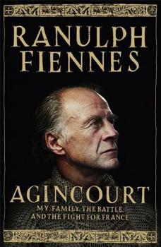 Hardcover Agincourt: my family, the battle and the fight for France Book