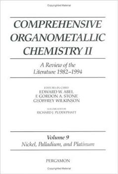 Hardcover Comprehensive Organometallic Chemistry II, Volume 9: Nickel, Palladium and Platinum Book