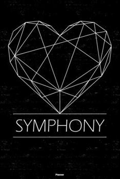 Symphony Planner: Symphony Geometric Heart Music Calendar 2020 - 6 x 9 inch 120 pages gift