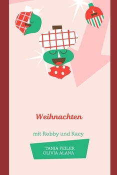 Paperback Weihnachten mit Robby und Kacy [German] Book