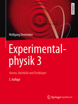 Paperback Experimentalphysik 3: Atome, Moleküle Und Festkörper [German] Book
