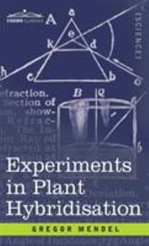 Hardcover Experiments in Plant Hybridisation Book