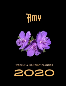 2020 Weekly & Monthly Planner: Amy...This Beautiful Planner is for You-Reach Your Goals / Journal for Women & Teen Girls / Dreams Tracker & Goals ... Agenda Schedule Organizer / 8,5 x 11 inch