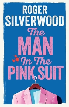 Paperback The Man in the Pink Suit Book