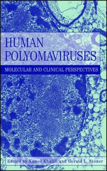 Hardcover Human Polyomaviruses: Molecular and Clinical Perspectives Book